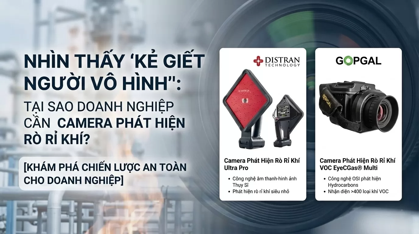 Tại Sao Doanh Nghiệp Nên Đầu Tư Camera Phát Hiện Rò Rỉ Khí?
