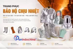 Trang phục bảo hộ chịu nhiệt giúp bảo vệ người lao động trước nhiệt độ cao và tia lửa trong môi trường sản xuất công nghiệp