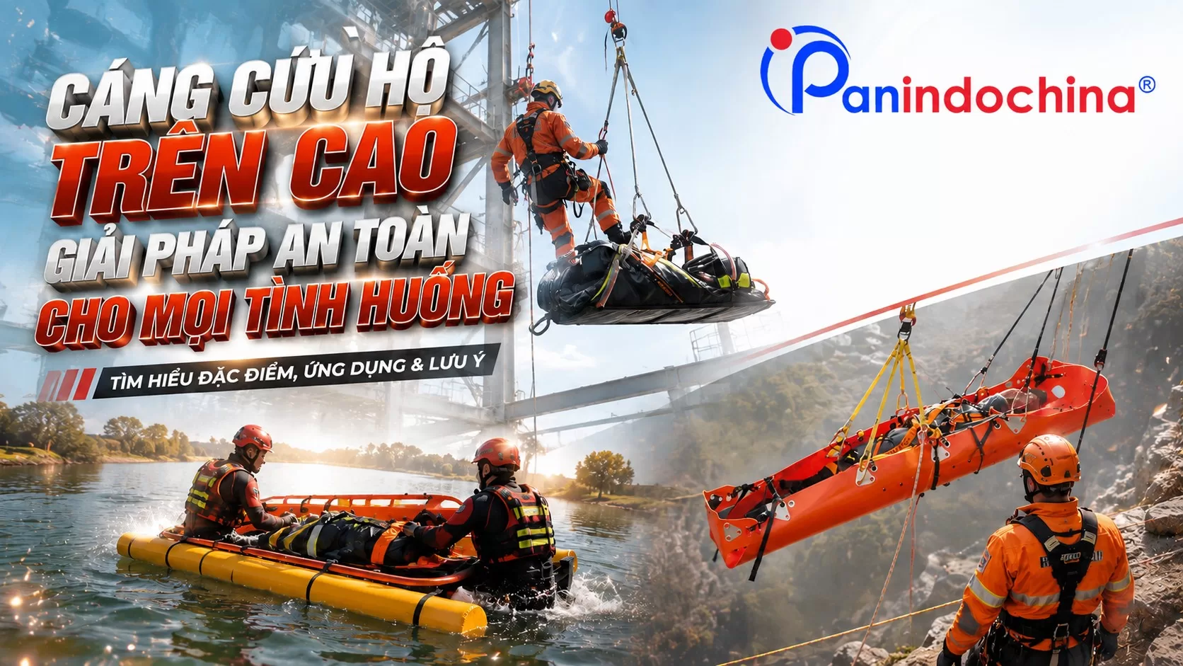 Cáng Cứu Hộ Trên Cao Là Gì? Đặc Điểm Và Vai Trò Trong Cứu Nạn Ở Độ Cao